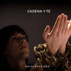 Cadena y Fe by Bololonca dra