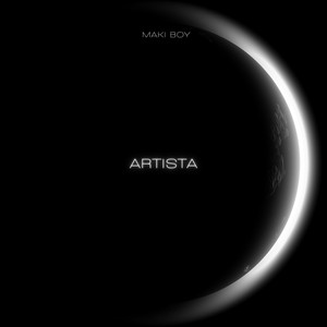 ARTISTA by MAKI BOY