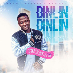 Taneem Sanity - Dinlin Dinlin (feat. Hairat Abdullahi) [DJ MIX]