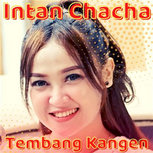 Intan Chacha - Tembang Kangen
