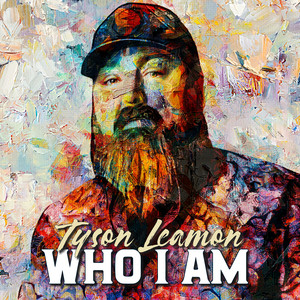Who I Am by Tyson Leamon