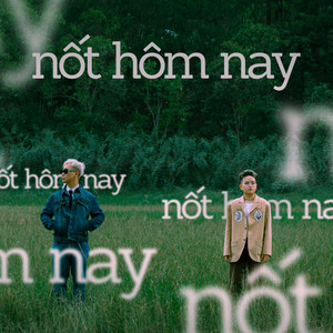 nốt hôm nay by Ngọc Dolil, Dick