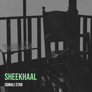 Somali Star - Sheekhaal
