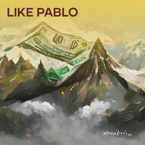 Like Pablo by Lommy