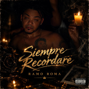 siempre recordare by Ramo Roma