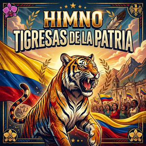 Himno Tigresas de la Patria by Mónica Escalante, Grupo Fantasía