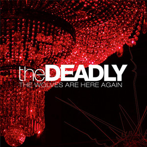 The Deadly