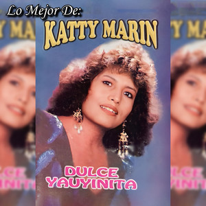 Katty Marin - Cuando Salí De Mi Tierra