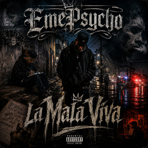 La Mala Vida by EmePsycho
