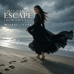 I just want to escape from this life by MiyaVi Amore