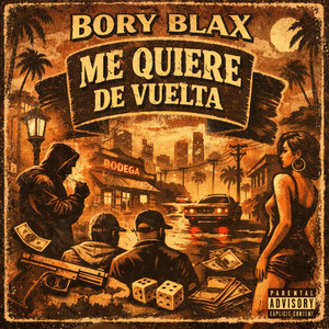 Me Quiere De Vuelta by Bory Blax