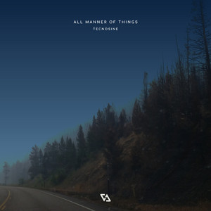 All Manner of Things by Tecnosine