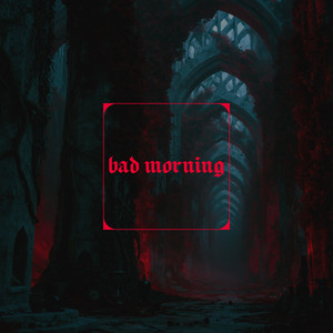 bad morning by VILLAINS HOUSE