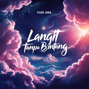 Yudi Ara - Langit Tanpa Bintang