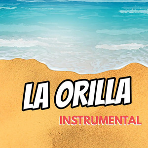 La Orilla Instrumental by Vitto Musik