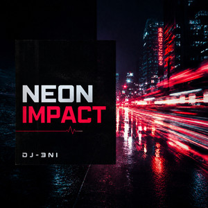Neon Impact by DJ-3NI