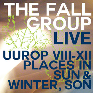 Live Uurop VIII-XII Places in Sun & Winter, Son album
