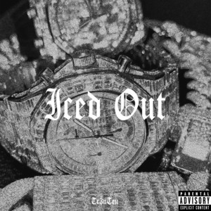Iced Out by TR3N TEN