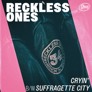 Suffragette City by Reckless Ones