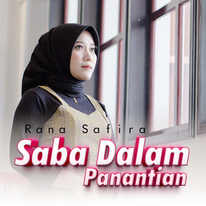 Saba Dalam Panantian by Rana Safira