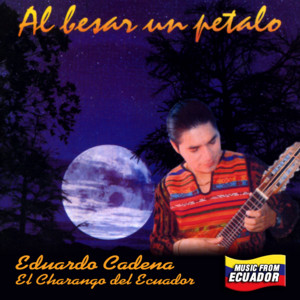 Eduardo Cadena-El Charango de Ecuador - Empeñando el sombrerito - Fin de fiesta (Capishca version)