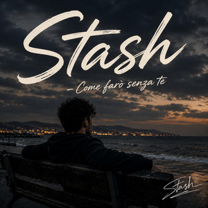 Come farò senza te by Stash