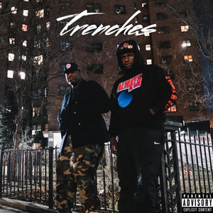 Trenches by Monroe Flow