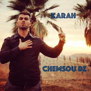 Chemsou Dz - Chemsou Dz (Karah)