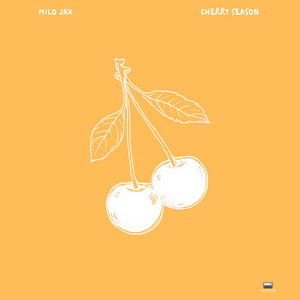 Cherry Season by Milo Jax
