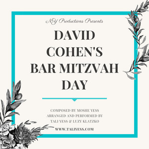David Cohen's Bar Mitzvah Day - Single by Tali Yess | Spotify