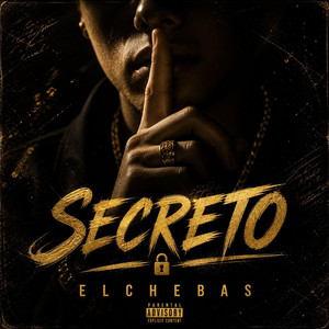 SECRETO by EL CHEBAS