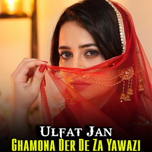 Ulfat Jan - Ghamona Der De Za Yawazi