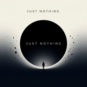 Just Nothing by Lou Batter