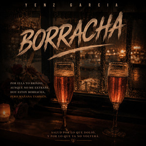 BORRACHA by Yenz Garcia