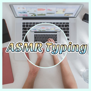 Keyboard ASMR Sounds by ASMR Typing, Typing ASMR, Mechanical Keyboard ASMR