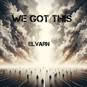 We Got This by Elvarn