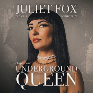 Juliet Fox — Underground Queen (2026)