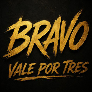 vale por tres by Bravo