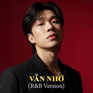 NDMT - Vẫn Nhớ (R&B Version)