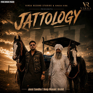 Jattology by Jassi Sandhu, Deep Manak, Archit