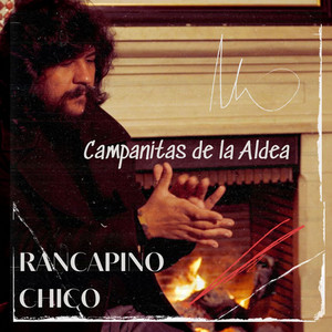 Campanitas de la Aldea by Rancapino Chico