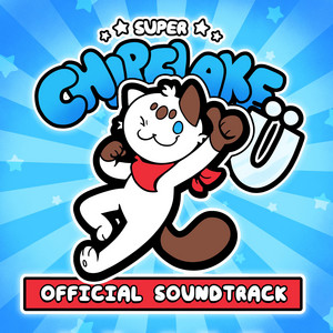 Super Chipflake Ü (Original Game Soundtrack)