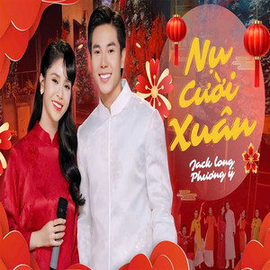 Jack Long - Nụ Cười Xuân (feat. Phương Ý)