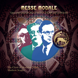 Messe modale: Upper voices music for Mass by Alain, Fauré and Langlais