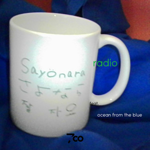 sayonara radio by 7co, oceanfromtheblue