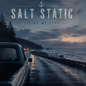 Living My Life by Salt Static