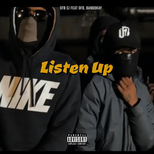 Listen Up by OFB SJ, Bandokay, OFB