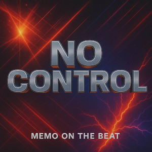 No Control by Memo On The Beat
