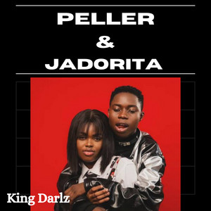 PELLER & JADORITA by King Darlz