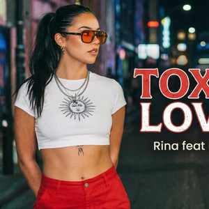 TOXIC LOVE by Rina wangsu